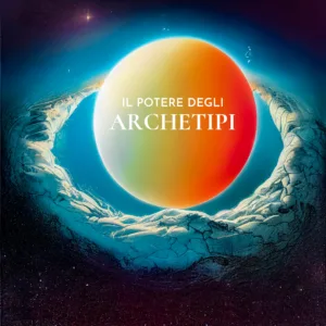 Il potere degli archetipi, energia primordiale nasce da un cratere