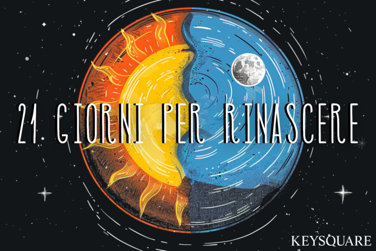 21 giorni per rinascere